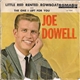 Joe Dowell With The Stephen Scott Singers & The Jerry Kennedy Orchestra - Little Red Rented Rowboat